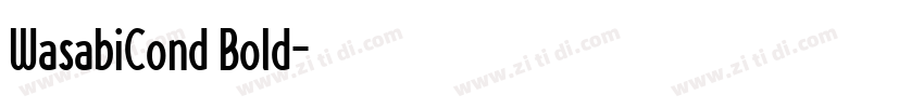WasabiCond Bold字体转换